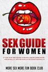 Sex Guide for Women - More Sex More Fun Book Club - 9789198604863