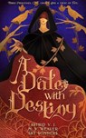 A Date with Destiny - Astrid V.J. ; M.S. Weaver ; Sky Sommers - 9789198799699