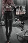 Kommissarie Larsson Del 2 - Monica Larsson ; Victor Stone Förlag - 9789198910056
