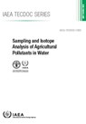 Sampling and Isotope Analysis of Agricultural Pollutants in Water - IAEA - 9789201050182