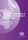 Globally harmonized system of classification and labelling of chemicals (GHS) - United Nations: Economic Commission for Europe - 9789211170870
