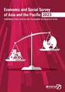 Economic and Social Survey of Asia and the Pacific 2023 - United Nations Publications - 9789211208542
