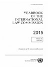 Yearbook of the International Law Commission 2015 - United Nations: International Law Commission - 9789211304152