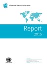 Report of the International Narcotics Control Board for 2015 - United Nations: International Narcotics Control Board - 9789211482836
