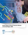 Annual Digest of Social Protection Reforms in the Arab Region, 2024 - United Nations Economic and Social Commission for Western Asia - 9789211596090