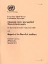 Financial Report and Audited Financial Statements and Report of the Board of Auditors - United Nations - 9789218201867