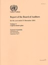 Report of the Board of Auditors for the Year Ended 31 December 2010 on the Capital Master Plan - United Nations - 9789218202369