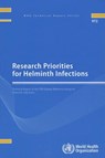Research Priorities for Helminth Infections: Technical Report of the TDR Disease Reference Group on Helminth Infections - World Health Organization - 9789241209724