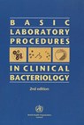 Basic Laboratory Procedures in Clinical Bacteriology - J. Vandepitte - 9789241545457