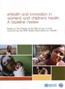 Ehealth and Innovation in Women's and Children's Health: A Baseline Review - World Health Organization - 9789241564724