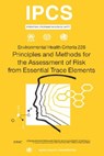 Principles and Methods for the Assessment of Risk from Essential Trace Elements - International Programme on Chemical Safety - 9789241572286