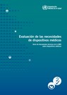Evaluación de Las Necesidades de Dispositivos Médicos - World Health Organization - 9789243501383