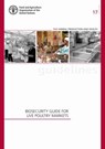 Biosecurity guide for live poultry markets - Food and Agriculture Organization - 9789251089101