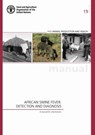 African swine fever - Food and Agriculture Organization ; Daniel Beltran-Alcrudo - 9789251097526
