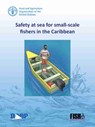 Safety at sea for small-scale fishers in the Caribbean - Food and Agriculture Organization - 9789251324097