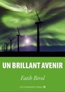 Un brilliant avenir - Fatih Birol - 9789286140402