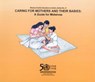 Caring for Mothers and Their Babies: A Guide for Midwives - Who Regional Office for the Western Paci - 9789290611417