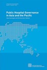 Public Hospital Governance in Asia and the Pacific - Who Regional Office for the Western Paci - 9789290617112