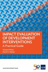 Impact Evaluation of Development Interventions - Asian Development Bank ; Howard White ; David A. Raitzer - 9789292610586