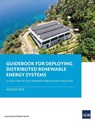 Guidebook for Deploying Distributed Renewable Energy Systems - Asian Development Bank - 9789292616984
