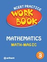 Ncert Practice Workbook Mathematics with Magic Class 3 - Arihant Experts - 9789311122021