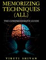 MEMORIZING TECHNIQUES (ALL) - The Comprehensive Guide - Viruti Shivan - 9789334023534