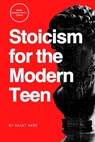 Stoicism for the Modern Teen - Rajat Akre - 9789334383867