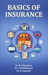 Basics of Insurance - M. Sirajudeen ; T. Muthukumar ; D. Sugumar - 9789348037251