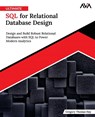 Ultimate SQL for Relational Database Design - Gregory Thomas Hay - 9789349887473