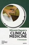 Differential Diagnosis in Clinical Medicine - R Deenadayalan - 9789350257685