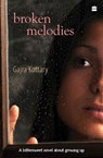 Broken Melodies - Gajra Kottary - 9789350292457