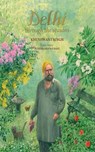 Delhi Through the Seasons - Khushwant Singh - 9789350294369