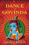 Dance Of Govinda - Ashok K Banker - 9789350294901
