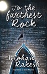 To the Farthest Rock - Mohan Rakesh - 9789350298541