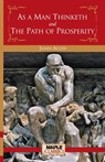 As a Man Thinketh and the Path of Prosperity - James Allen - 9789350333587