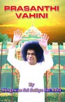 Prasanthi Vahini - Bhagawan Sri Sathya Sai Baba - 9789350690918