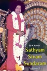 Sathyam Sivam Sundaram Volume 3 - N Kasturi - 9789350690949