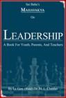 Sai Baba's Mahavakya On Leadership - Lt. Gen. (Retd) Dr. M. L. Chibber - 9789350691540
