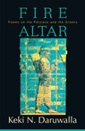 Fire Altar - Keki N. Daruwalla - 9789351160809