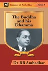 The Buddha and his Dhamma - Br Ambedkar - 9789351282686