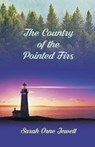 The Country Of The Pointed Firs - JEWETT,  Sarah Orne - 9789351285069