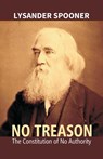 No Treason - Lsyander Spooner - 9789351285182