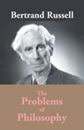 The Problems Of Philosophy - Bertrand A W Russell - 9789351286141