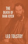 The Death Of Ivan Ilych - Leo Tolstoy - 9789351286165