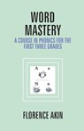 Word Mastery - Florence Akin - 9789351287841