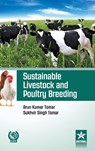 Sustainable Livestock and Poultry Breeding - Arun Kumar Tomar - 9789351309253