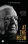 At the Helm: A Memoir - V. Krishnamurthy - 9789351369967