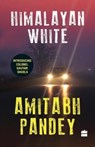 Himalayan White - Amitabh Pandey - 9789351778516