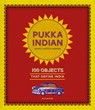 Pukka Indian - Jahnvi Lakhota Nandan ; Shivani Gupta - 9789351941408