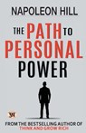 The Path to Personal Power - Napolean Hill - 9789352664382
